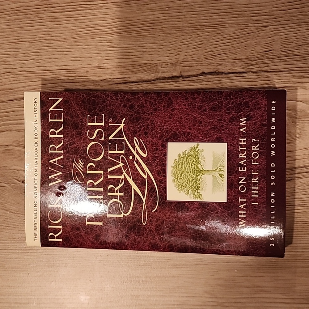 The Purpose Driven Life by Rick Warren